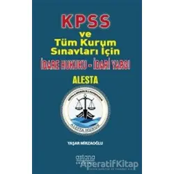 Alesta KPSS ve Tüm Kurum Sınavları İçin İdare Hukuku İdari Yargı