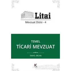 Temel Ticari Mevzuat - İsmail Ercan - Kuram Kitap