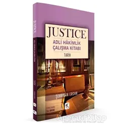 Tarih - Justice Adli Hakimlik Çalışma Kitabı - İsmail Ercan - Kuram Kitap