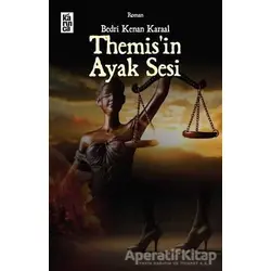 Themisin Ayak Sesi - Bedri Kenan Karaal - Karınca Yayınları