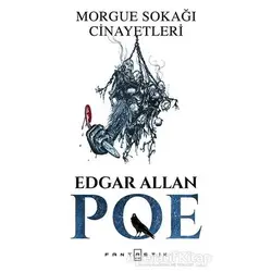 Morgue Sokağı Cinayetleri - Edgar Allan Poe - Fantastik Kitap