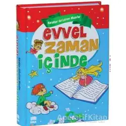 Evvel Zaman İçinde - Fatma Işık - Ema Çocuk