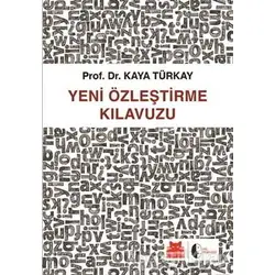 Yeni Özleştirme Kılavuzu - Kaya Türkay - Kırmızı Kedi Yayınevi