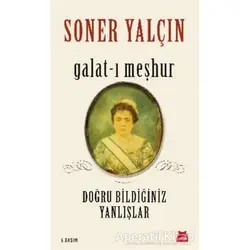Galat-ı Meşhur - Soner Yalçın - Kırmızı Kedi Yayınevi