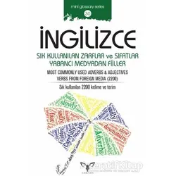 İngilizce Sık Kullanılan Zarflar ve Sıfatlar Yabancı Medyadan Fiiller
