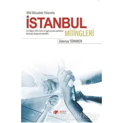 İstanbul Mitingleri - Zekeriya Türkmen - Berikan Yayınevi