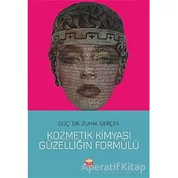 Kozmetik Kimyası Güzelliğin Formülü - Zuhal Gerçek - Nobel Bilimsel Eserler