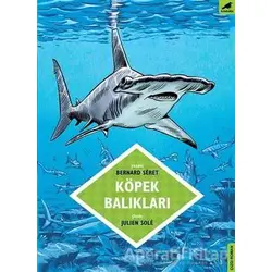 Köpek Balıkları - Seret Bernard - Kara Karga Yayınları