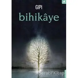 Bihikaye - Gipi - Kara Karga Yayınları