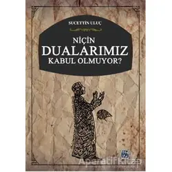 Niçin Dualarımız Kabul Olmuyor? - Sucettin Uluç - Kutlu Yayınevi