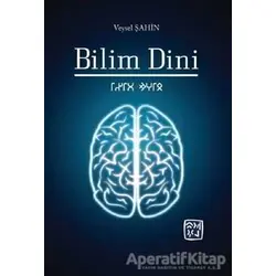 Bilim Dini - Veysel Şahin - Kutlu Yayınevi