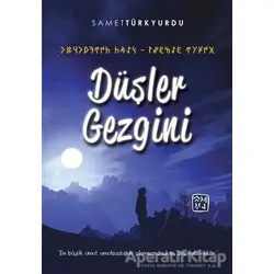 Düşler Gezgini - Samet Türkyurdu - Kutlu Yayınevi