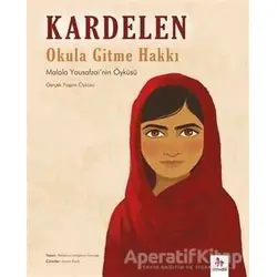 Kardelen : Okula Gitme Hakkı - Rebecca Longston - Almidilli