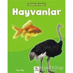 Hayvanlar - Bilime İlk Adım - Peter Riley - Almidilli