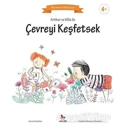Arthur ve Mila ile Çevreyi Keşfetsek - Aurore Gauthier - Almidilli