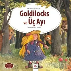 Goldilocks ve Üç Ayı - Charles Perrault - Almidilli