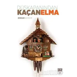 Düşkapanından Kaçan Elma - Birkan Bayındır - Nota Bene Yayınları