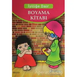 İyiliğe Dair Boyama Kitabı - Kolektif - Tire Kitap