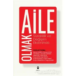 Aile Olmak - Kolektif - Tire Kitap
