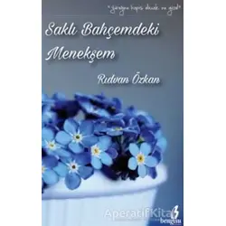 Saklı Bahçemdeki Menekşem - Rıdvan Özkan - Bengisu Yayınları