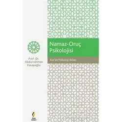 Namaz-Oruç Psikolojisi - Abdurrahman Kasapoğlu - Çıra Yayınları