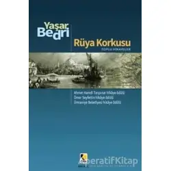Rüya Korkusu - Yaşar Bedri - Çıra Yayınları