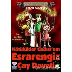 Gizemli Serüvenler Dizisi 4 - Kötülükler Cadısının Esrarengiz Çay Daveti