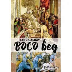 Boço Beg - Faruk Albay - Pamiray Yayınları