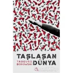 Taşlaşan Dünya - Tadeusz Borowski - Aylak Adam Kültür Sanat Yayıncılık