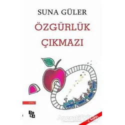 Özgürlük Çıkmazı - Suna Güler - Sola Unitas