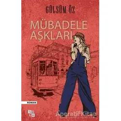 Mübadele Aşkları - Gülsüm Öz - Sola Unitas