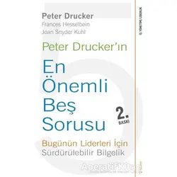 Peter Druckerın En Önemli Beş Sorusu - Peter F. Drucker - Sola Unitas