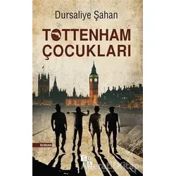 Tottenham Çocukları - Dursaliye Şahan - Sola Unitas