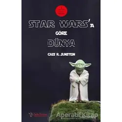 Star Wars’a Göre Dünya - Cass R. Sunstein - Sola Unitas