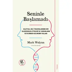 Seninle Başlamadı - Mark Wolynn - Sola Unitas
