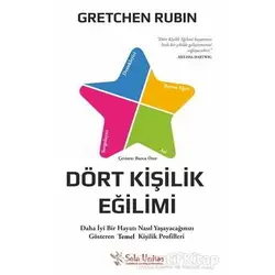 Dört Kişilik Eğilimi - Gretchen Rubin - Sola Unitas