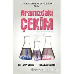Aramızdaki Çekim - Brian Alexander - Sola Unitas