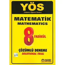 Tasarı YÖS Matematik 8 Fasikül Çözümlü Deneme