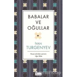 Babalar ve Oğullar - Ivan Sergeyevich Turgenev - Koridor Yayıncılık