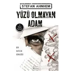 Yüzü Olmayan Adam - Stefan Ahnhem - Koridor Yayıncılık