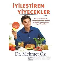 İyileştiren Yiyecekler - Mehmet Öz - Koridor Yayıncılık