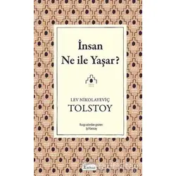 İnsan Ne İle Yaşar? - Lev Nikolayeviç Tolstoy - Koridor Yayıncılık