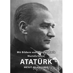 Atatürk - Mesut Aslanyürek - Tunç Yayıncılık
