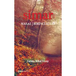 Simar Masal - Birinci Kitap - Fatma Nihal Ersoy - Çizgi Kitabevi Yayınları