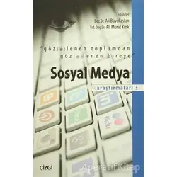 Sosyal Medya Araştırmaları 3 - Kolektif - Çizgi Kitabevi Yayınları