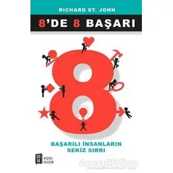 8’de 8 Başarı - Richard St. John - Mona Kitap