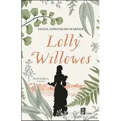 Looly Willowes - Sylvia Townsend Warner - Mona Kitap