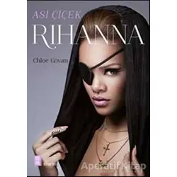 Asi Çiçek Rihanna - Chloe Govan - Mona Kitap