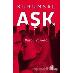 Kurumsal Aşk - Burcu Vurkaç - Mona Kitap