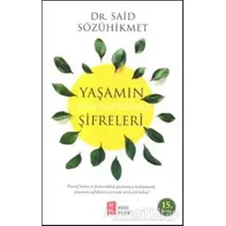Yaşamın Göremediğimiz Şifreleri - Said Sözühikmet - Mona Kitap
